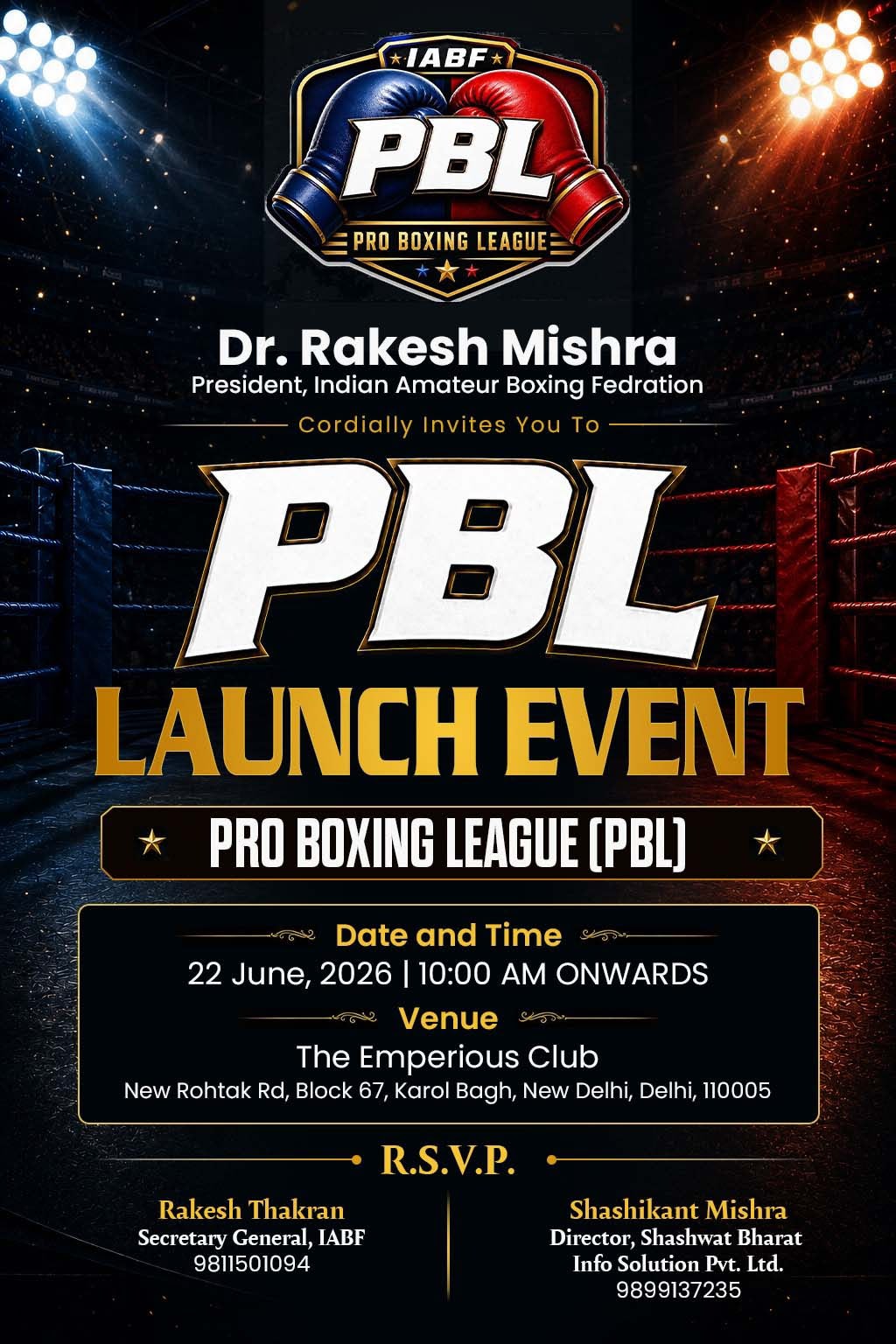 प्रो बॉक्सिंग लीग (PBL) का उद्घोषणा समारोह  22 जून को दिल्ली में”: डॉ. राकेश मिश्र