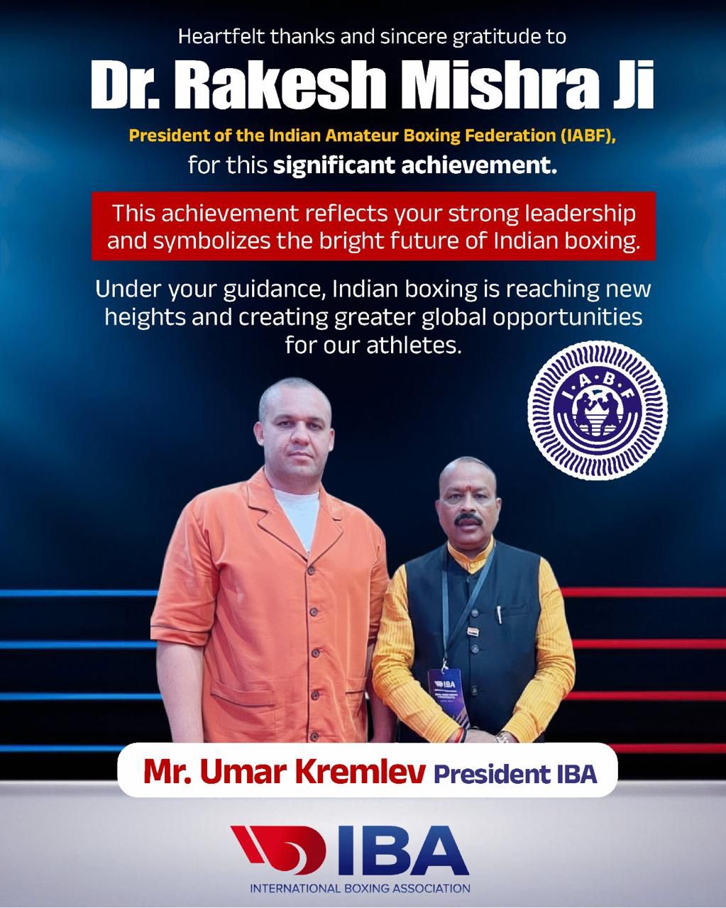 International Boxing Association (IBA) द्वारा Indian Amateur Boxing Federation (IABF) को पूर्ण सदस्यता प्रदान किया जाना भारतीय बॉक्सिंग के लिए अत्यंत गौरव और सम्मान का विषय है।